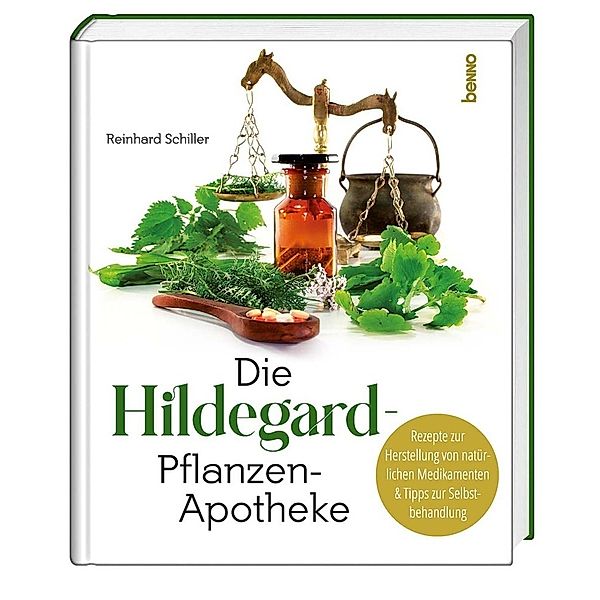 Die Hildegard-Pflanzen-Apotheke, Reinhard Schiller