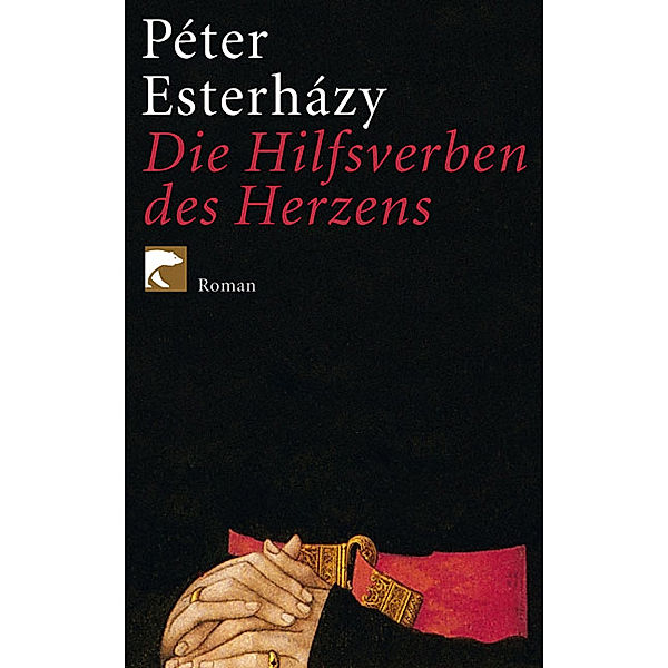 Die Hilfsverben des Herzens, Péter Esterházy