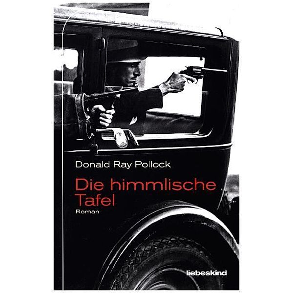 Die himmlische Tafel, Donald Ray Pollock