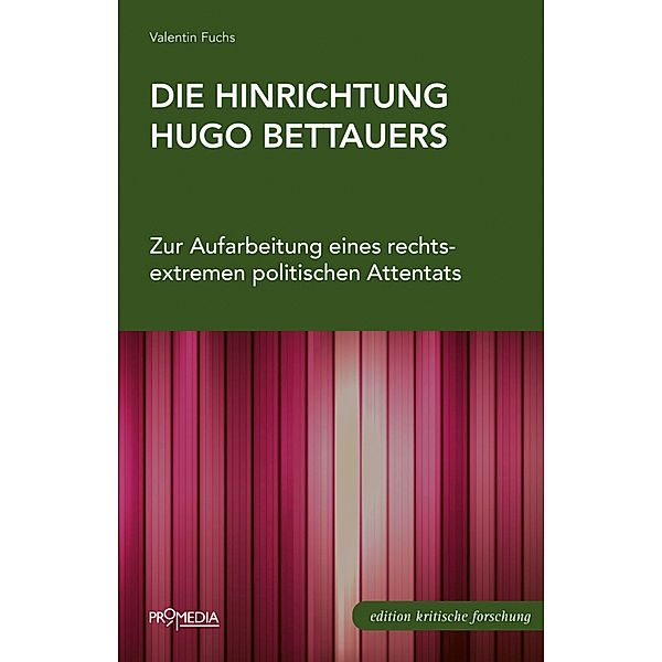 Die Hinrichtung Hugo Bettauers, Valentin Fuchs