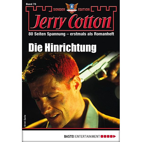 Die Hinrichtung / Jerry Cotton Sonder-Edition Bd.76, Jerry Cotton