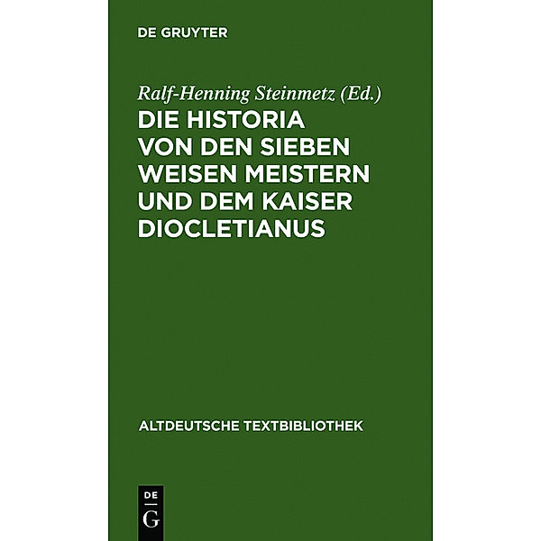 Die Historia von den sieben weisen Meistern und dem Kaiser Diocletianus