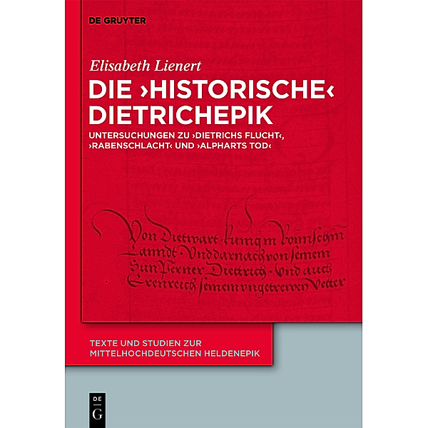 Die 'historische' Dietrichepik, Elisabeth Lienert