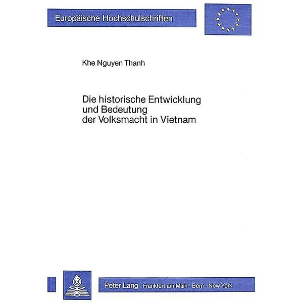 Die historische Entwicklung und Bedeutung der Volksmacht in Vietnam, Khe Nguyen Thanh