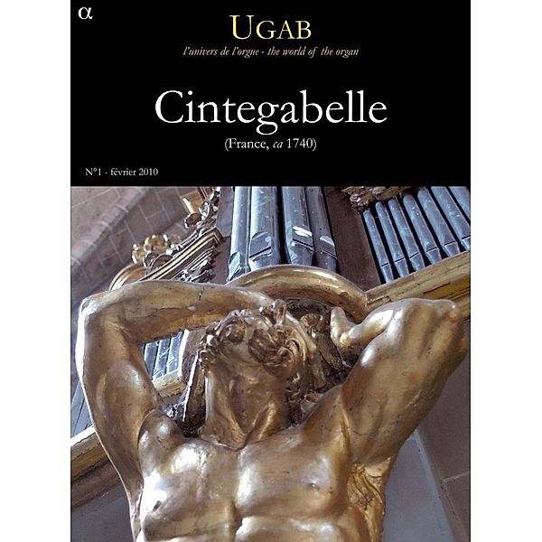 Die Historische Orgel Von Cintegabelle, Rechsteiner, Caget