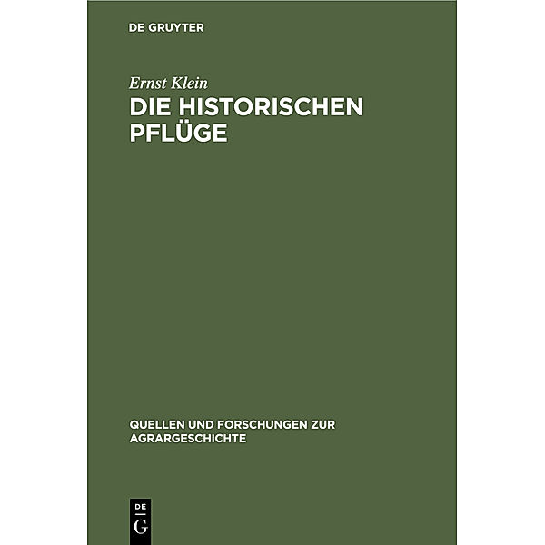 Die historischen Pflüge, Ernst Klein