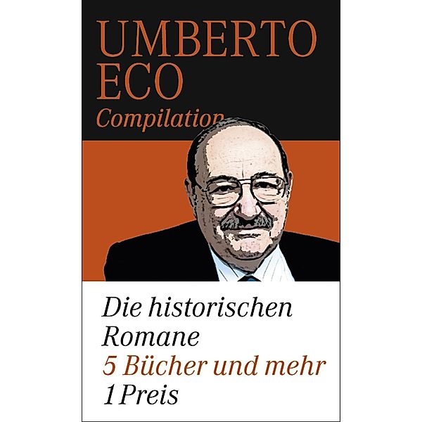 Die historischen Romane, Umberto Eco