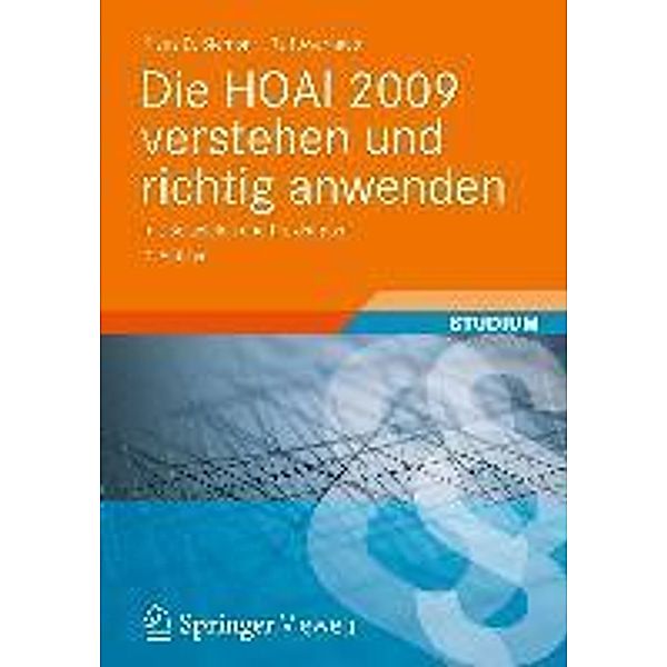 Die HOAI 2009 verstehen und richtig anwenden, Klaus D. Siemon, Ralf Averhaus