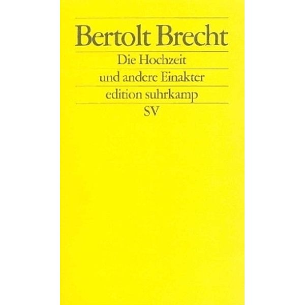 Die Hochzeit und andere Einakter, Bertolt Brecht