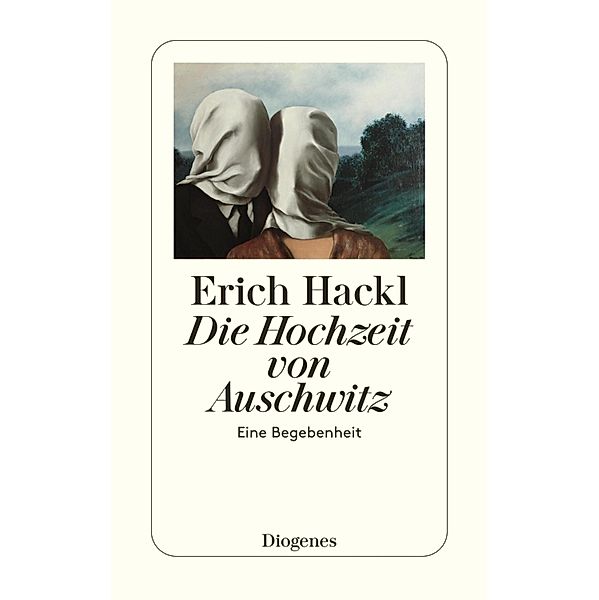Die Hochzeit von Auschwitz, Erich Hackl