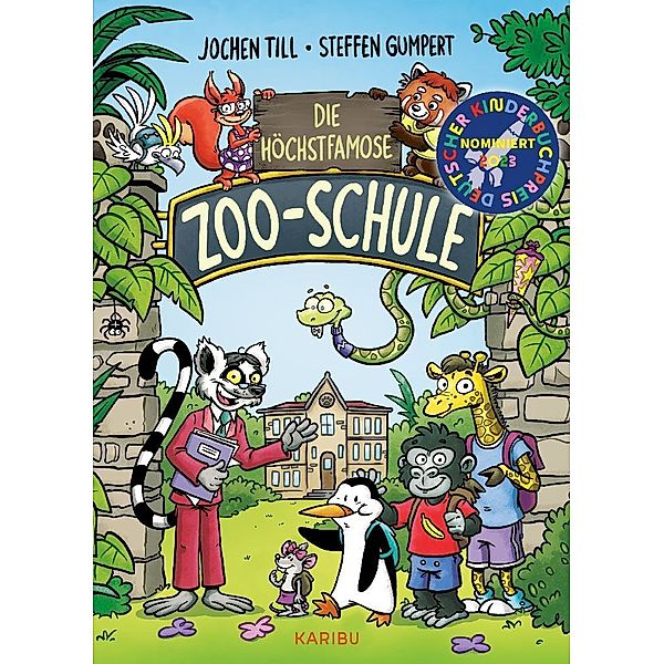 Die höchstfamose Zoo-Schule  - Tierisch-lustige Vorlesegeschichte für die erste Klasse, Jochen Till