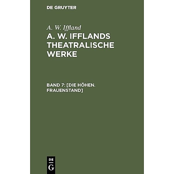 [Die Höhen. Frauenstand], August Wilhelm Iffland