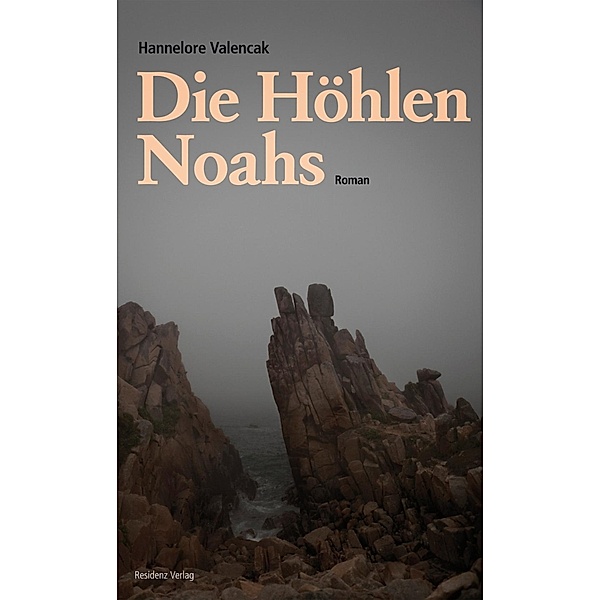 Die Höhlen Noahs, Hannelore Valencak