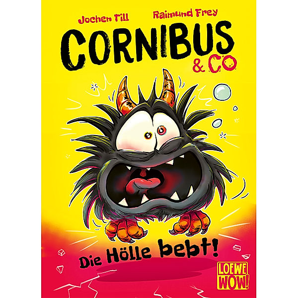 Die Hölle bebt! / Cornibus & Co Bd.3, Jochen Till