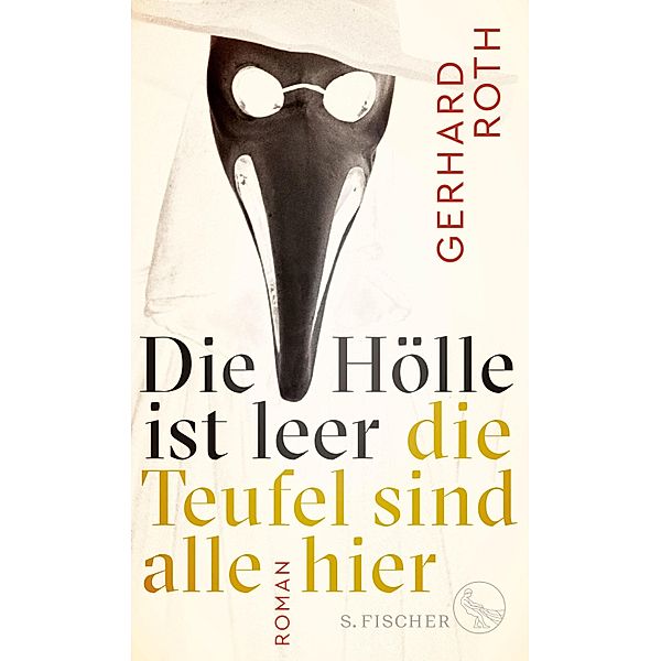 Die Hölle ist leer - die Teufel sind alle hier, Gerhard Roth