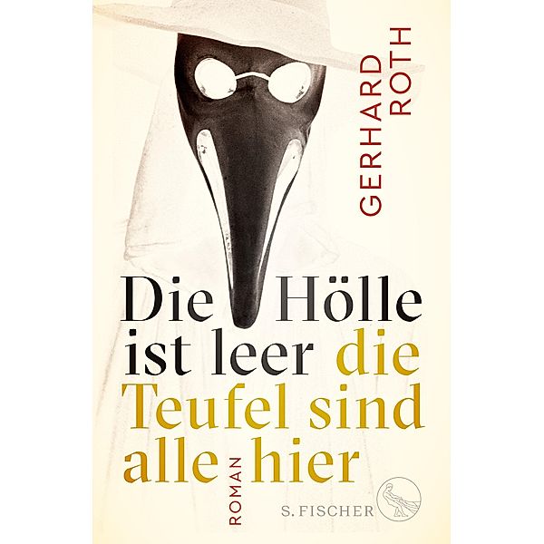 Die Hölle ist leer - die Teufel sind alle hier, Gerhard Roth