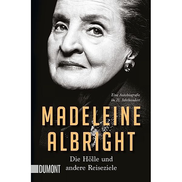 Die Hölle und andere Reiseziele, Madeleine Albright