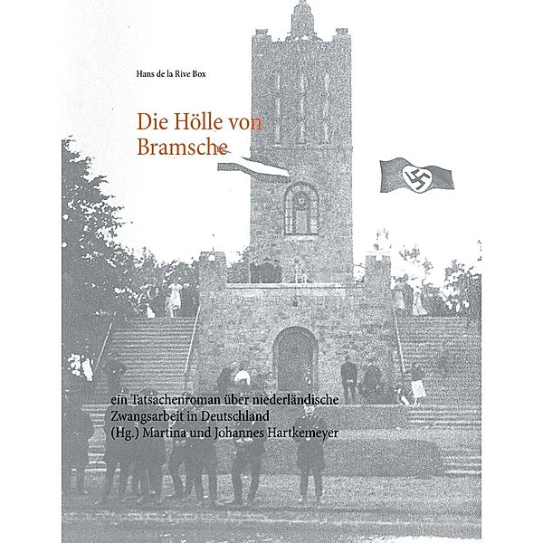 Die Hölle von Bramsche, Hans de la Rive Box