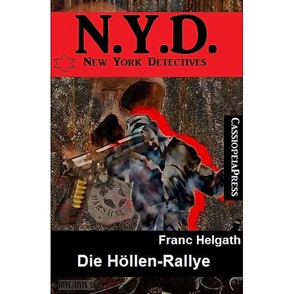 Die Höllen-Rallye: N.Y.D. - New York Detectives, Franc Helgath