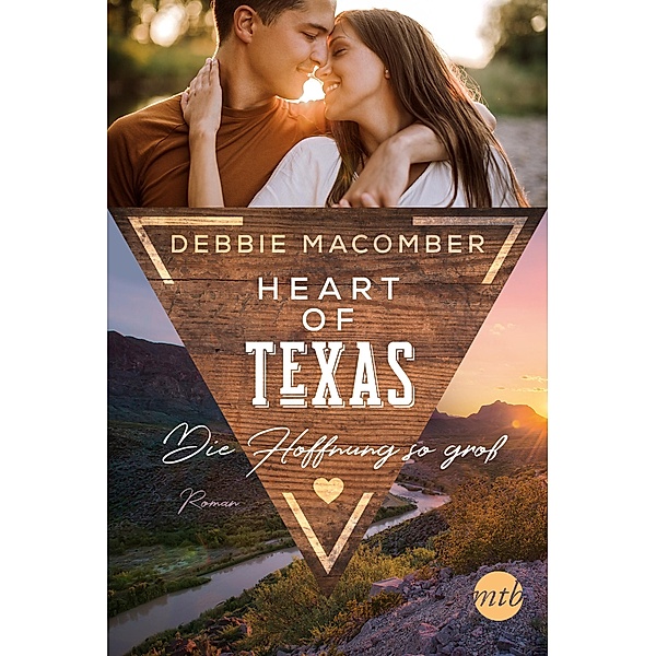 Die Hoffnung so gross / Heart of Texas Bd.4, Debbie Macomber