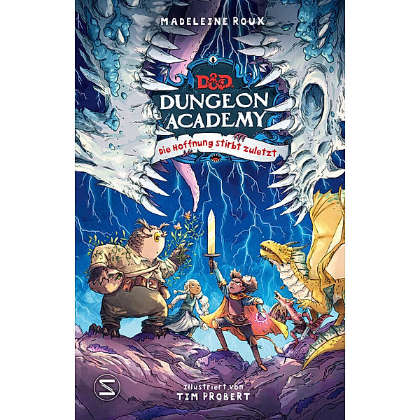 Die Hoffnung stirbt zuletzt / Dungeons & Dragons - Dungeon Academy Bd.3, Madeleine Roux