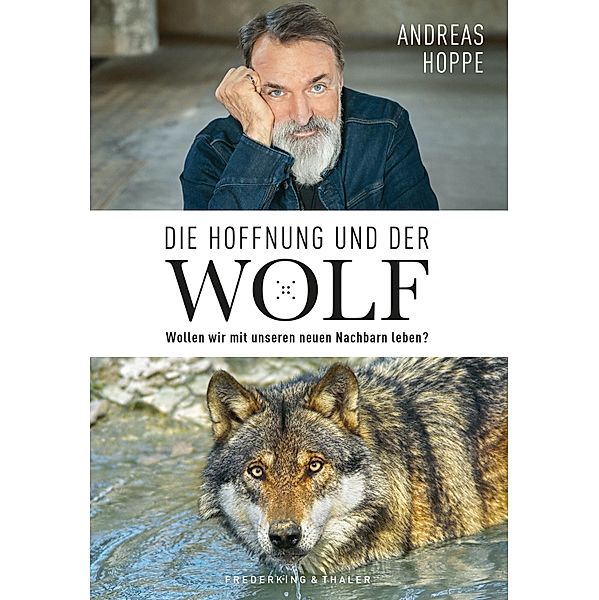Die Hoffnung und der Wolf, Andreas Hoppe
