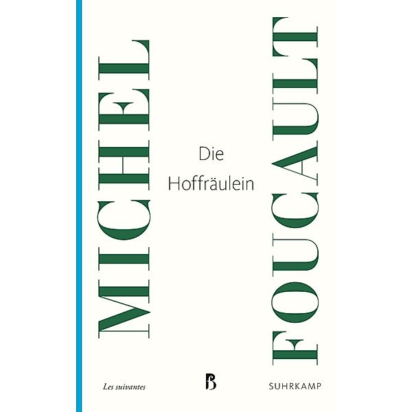 Die Hoffräulein, Michel Foucault