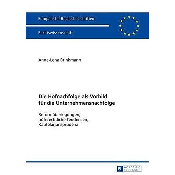 Die Hofnachfolge als Vorbild fuer die Unternehmensnachfolge, Anne-Lena Brinkmann