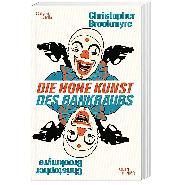 Die hohe Kunst des Bankraubs, Chris Brookmyre