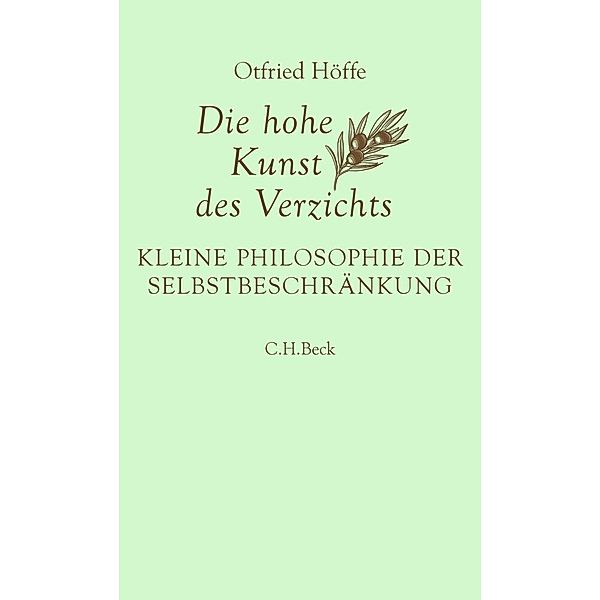 Die hohe Kunst des Verzichts, Otfried Höffe