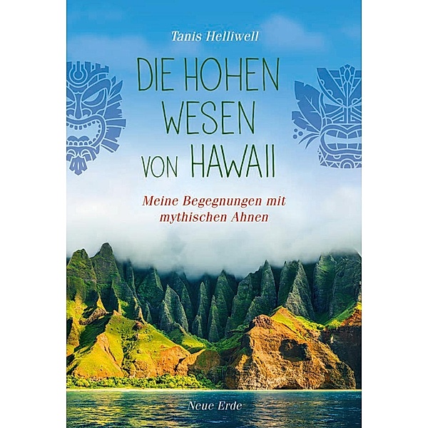 Die Hohen Wesen von Hawaii, Tanis Helliwell