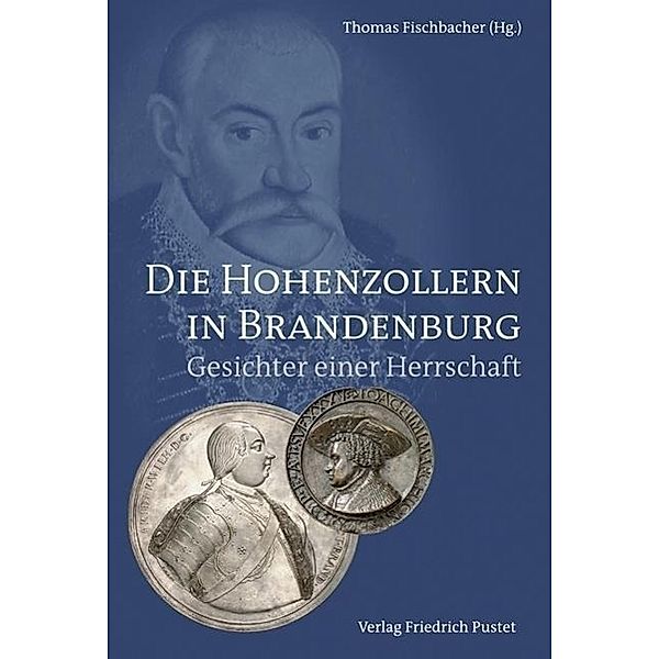 Die Hohenzollern in Brandenburg