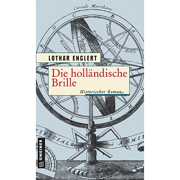 Die holländische Brille / LEDA im GMEINER-Verlag, Lothar Englert