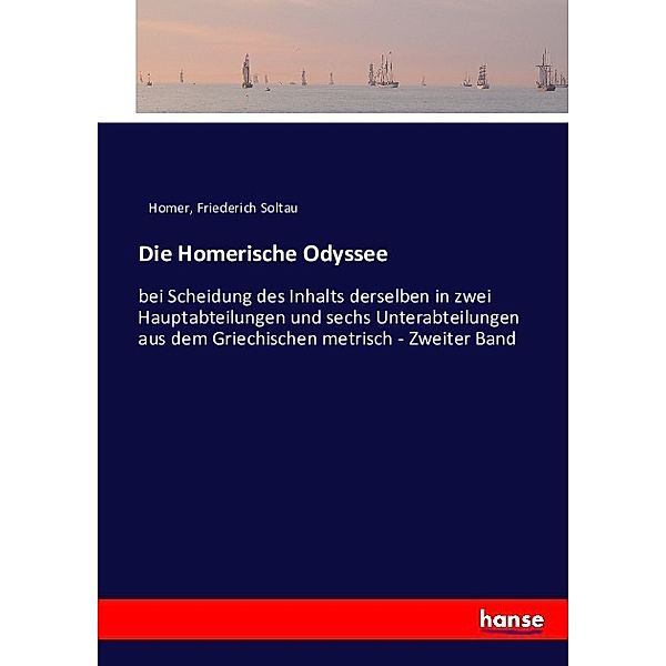 Die Homerische Odyssee, Homer, Friederich Soltau