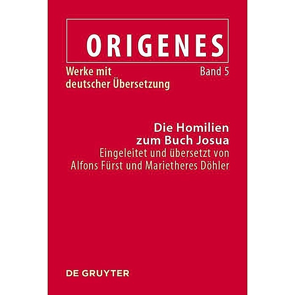 Die Homilien zum Buch Josua / Origenes. Werke mit deutscher Übersetzung