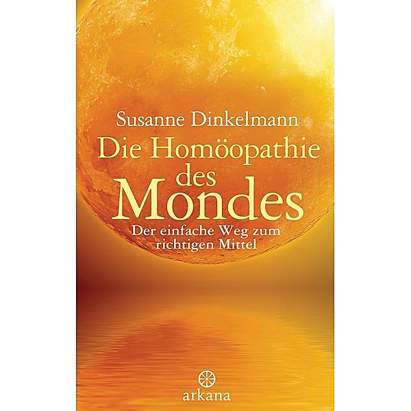 Die Homöopathie des Mondes, Susanne Dinkelmann