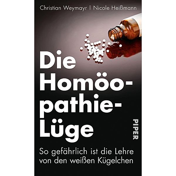 Die Homöopathie-Lüge, Christian Weymayr, Nicole Heißmann