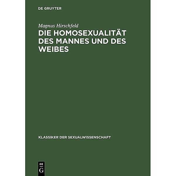 Die Homosexualität des Mannes und des Weibes, Magnus Hirschfeld