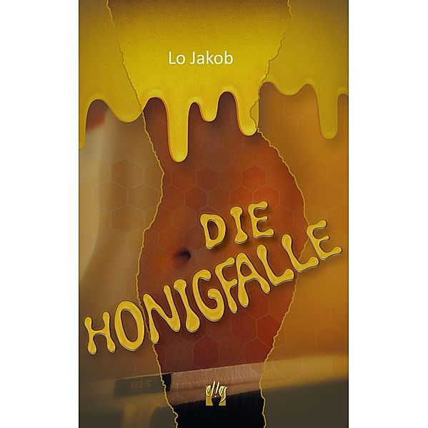 Die Honigfalle, Lo Jakob