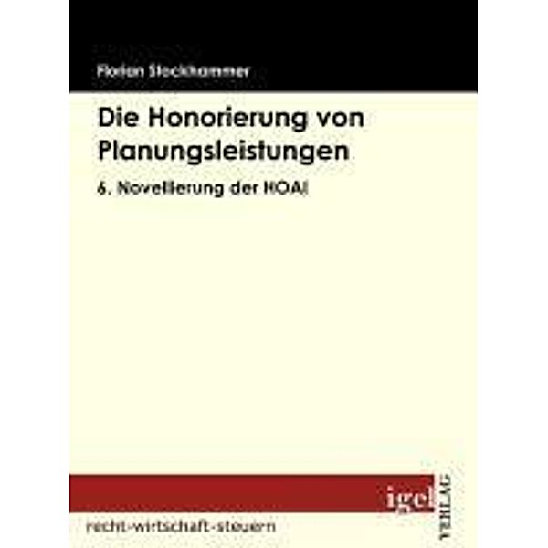 Die Honorierung von Planungsleistungen / Igel-Verlag, Florian Stockhammer
