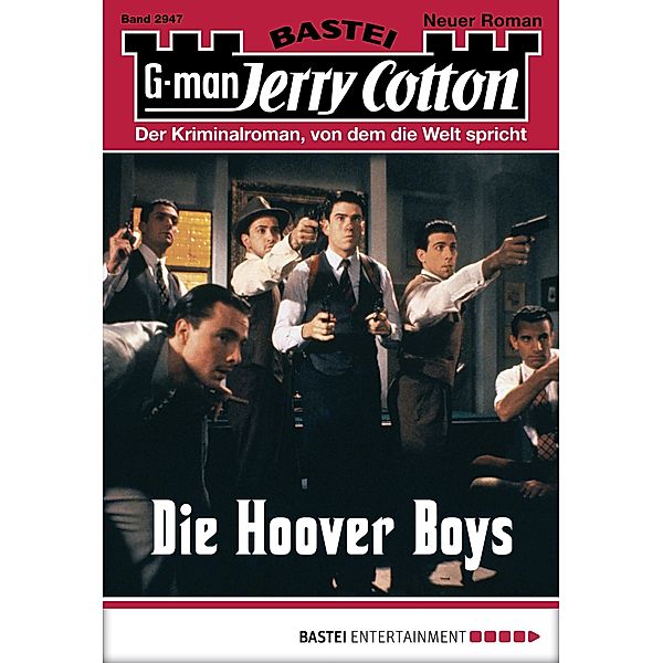 Die Hoover Boys / Jerry Cotton Bd.2947, Jerry Cotton