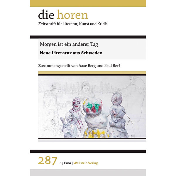 die horen. Zeitschrift für Literatur, Kunst und Kritik / 287, 67. Jahrgang / Morgen ist ein anderer Tag