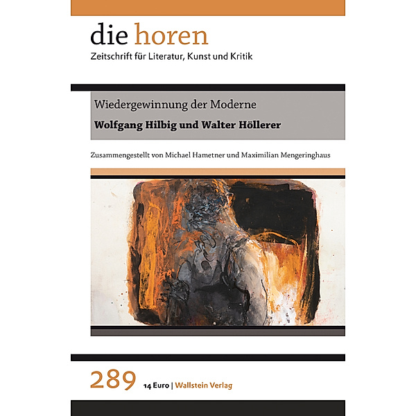 die horen. Zeitschrift für Literatur, Kunst und Kritik / 289, 68. Jahrgang / Wiedergewinnung der Moderne