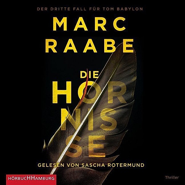 Die Hornisse (Tom Babylon-Serie 3),2 Audio-CD, 2 MP3, Marc Raabe