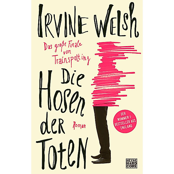 Die Hosen der Toten, Irvine Welsh