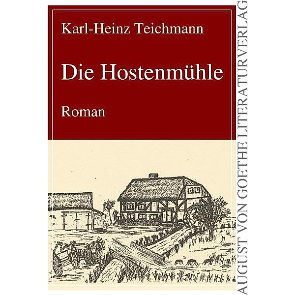 Die Hostenmühle, Karl-Heinz Teichmann