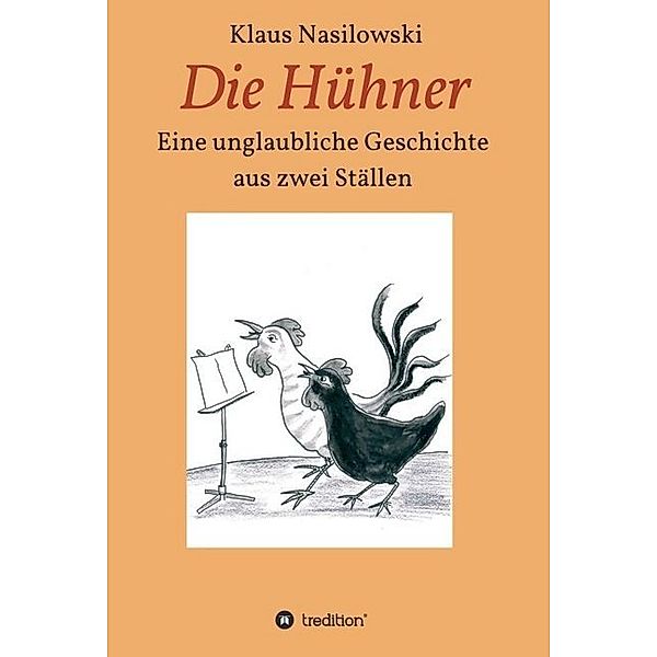 Die Hühner, Klaus Nasilowski