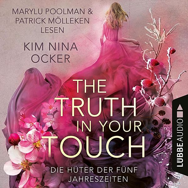 Die Hüter der fünf Jahreszeiten - 2 - The Truth in Your Touch, Kim Nina Ocker