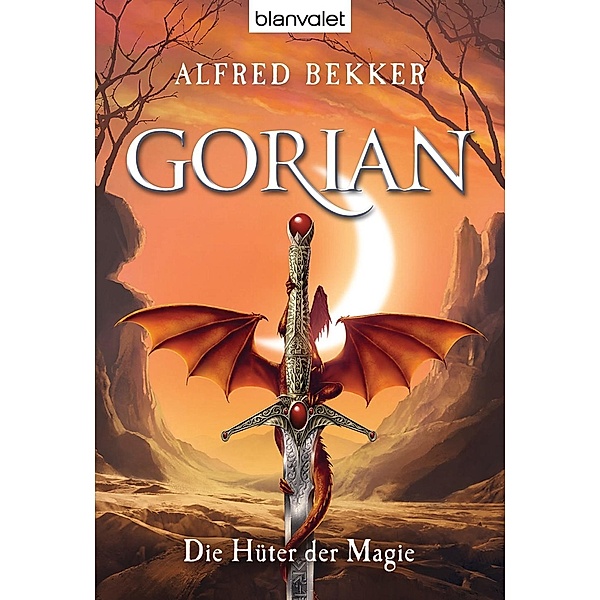 Die Hüter der Magie / Gorian Bd.2, Alfred Bekker