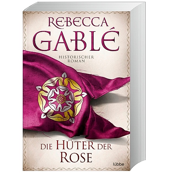 Die Hüter der Rose / Waringham Saga Bd.2, Rebecca Gablé